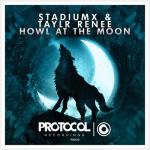 album image Save The RRRRave 001 Track 3-4 (Mike Candys - Anubis (Original Mix) , Stadiumx & Taylr Renee - Howl At The Moon (Original Mix) Howl at the Moon - Single