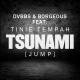DVBBS, Borgeous feat. Tinie Tempah - Tsunami (Jump) [feat. Tinie Tempah]