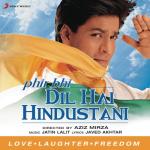 album image Phir Bhi Dil Hai Hindustani Phir Bhi Dil Hai Hindustani (Original Motion Picture Soundtrack)