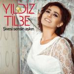 album image Yildiz Tilbe - Seninle Cok Isim Var Şivesi Sensin Aşkın