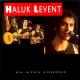 Haluk Levent - Akdeniz Ak$amlari