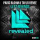 Paris Blohm & Taylr Renee – Left Behinds 64kbps - (remix Tripllex)
