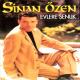 Sinan Ozen - Evlere Senlik