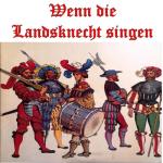 album image Немецкий военный марш - Die Waffen SS Wenn Die Landsknecht Singen