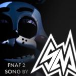 album image Five Nights at Freddy's, Pt. 2 Fnaf2 (Song by Sm) - EP