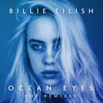 album image Billi Eilish - Ocean Eyes Ocean Eyes (The Remixes) - EP