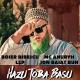 Boier Bibescu feat. Jon Baiat Bun, Anuryh, LLP - Hazu X Toba X Basu