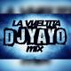 DJ Yayo - La Vueltita Mix