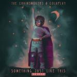 album image Something Just Like This (Don Diablo Remix)(2017) Something Just Like This (Remixes)