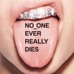 album image 1000 NO ONE EVER REALLY DIES
