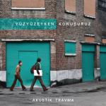 album image Uykusuz ve Dengesiz Akustik Travma
