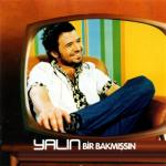 album image Bir Bakmissin Bir Bakmışsın