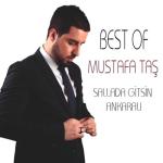album image Sallada Gitsin Ankaralı Best Of Mustafa Taş / Sallada Gitsin Ankaralı