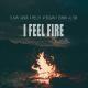 Murat Ozkaya - I Feel Fire 2020