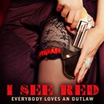 album image Give Em Hell I See Red - Single