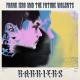 Frank Iero, The Future Violents - Police Police