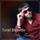 Tural Davutlu - Gozlerim Aglayir