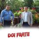 Doi Frati - Insoara-Te, Mai Baiete