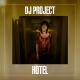 Dj Project - Hotel(Inima mea e ca un hotel Din cand in cand Te opresti la mine M-am saturat vreau sa pleci din el Vreau tot sau nimic de maine)