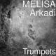 MELISA feat. ARKADI DUMIKYAN (АРКАДИЙ ДУМИКЯН) - Trumpets (www.BlackMusic.do.am) 2019