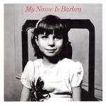 album image If You Were The Only Boy In The World My Name Is Barbra