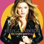 album image Don't Let Me Stop You ??? ???????? ?????????????? ??????? - http://muz-vk.ru/?audio_name= ♥Kelly Clarkson All I Ever Wanted