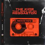 album image LENTO NEON16 TAPE: THE KIDS THAT GREW UP ON REGGAETON
