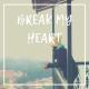 Dua Lipa - Break My Heart