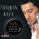 Serkan Kaya - Aşk Ne Demek Bilen Var Mi