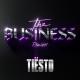 Tiësto, Ty Dolla $ign - The Business, Pt. II