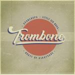 album image Trombone (Original Mix) Trombone - Single