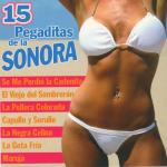 album image La Gota Fría 15 Pegaditas de la Sonora