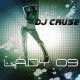 Dj Cruse - Lady 2009 (Booty Mix) [dance 2009]