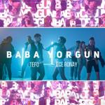 album image Baba yorgun (echo) Baba Yorgun - Single