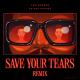 The Weeknd / Ariana Grande - Save Your Tears (with Ariana Grande) (Remix)