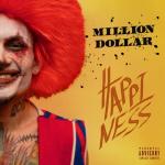 album image ПОСЛЕДНИЙ БИТ ОТ СЛАВЫ (Минус) MILLION DOLLAR: HAPPINESS
