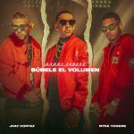 album image SÚBELE EL VOLUMEN SÚBELE EL VOLUMEN - Single