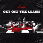 album image off the leash! Get Off the Leash - Single