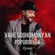 Vahe Soghomonyan - Popurri №4 KYANQS (Cover Aram Asatryan) 2021