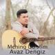 Avaz dengiz - Mening dostim [muzaa.net]