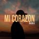 Naika - Mi Corazon