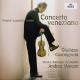 Venice Baroque Orchestra, Andrea Marcon, Giuliano Carmignola - Vivaldi: Concerto for Violin, Strings and Harpsichord in E Minor, RV 278 - III. Allegro
