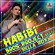 Bros Project feat. Rella Roxx - Habibi