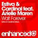 Estiva, Cardinal feat. Arielle Maren - Wait Forever
