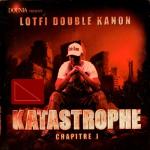 album image LOTFI DK FEAT. FIANSO MAN - DZ جزايري HD (rap algérien) ♥muslim united♥ Katastrophe, Chapitre 1