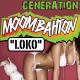 Generation Moombahton - Loko