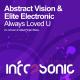Abstract Vision & Elite Electronic - Always Loved U (Aimoon Remix)