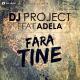 DJ Project feat. Adela - Fără Tine