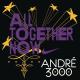 André 3000 - All Together Now