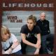 Lifehouse (Who We Are) - Mesmerized